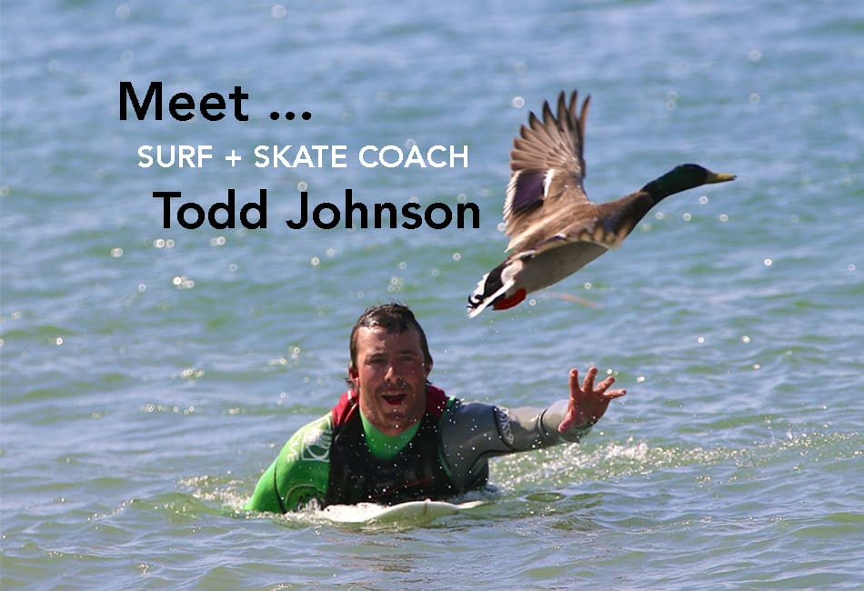 Todd Johnson Surf and Skate Coach